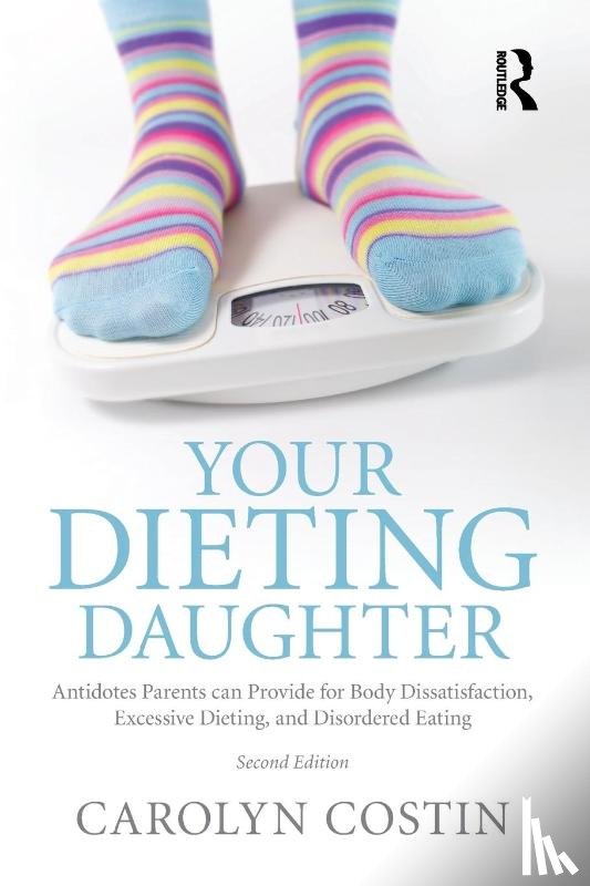 Costin, Carolyn (Monte Nido Treatment Center - Your Dieting Daughter