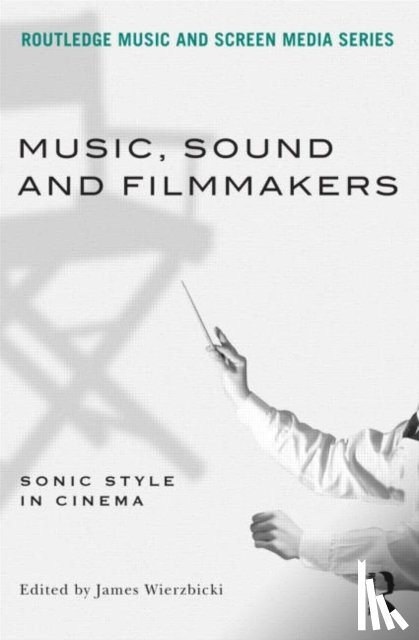  - Music, Sound and Filmmakers