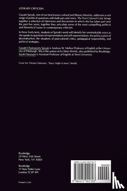Spivak, Gayatri Chakravorty, Harasym, Sarah - The Post-Colonial Critic