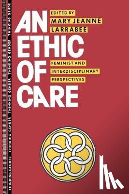  - An Ethic of Care