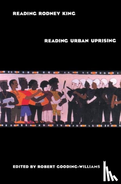  - Reading Rodney King/Reading Urban Uprising