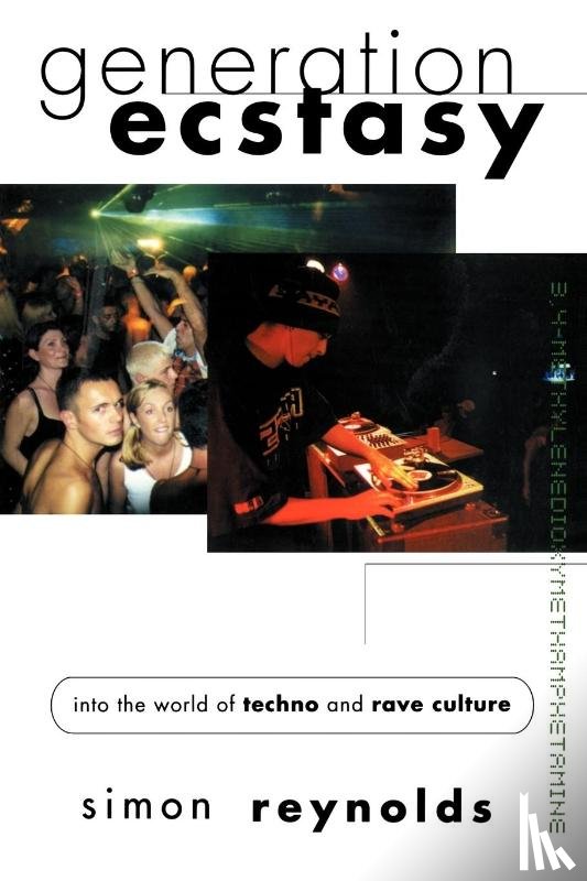 Reynolds, Simon - Generation Ecstasy