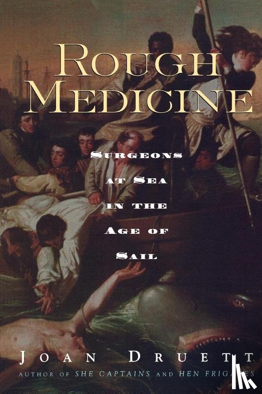 Druett, Joan - Rough Medicine