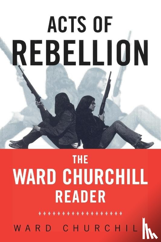 Churchill, Ward - Acts of Rebellion