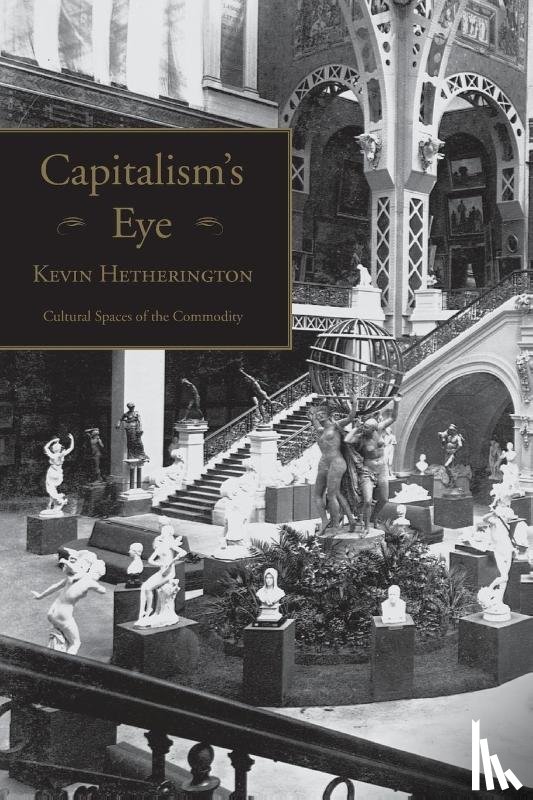 Hetherington, Kevin (The Open University - Capitalism's Eye