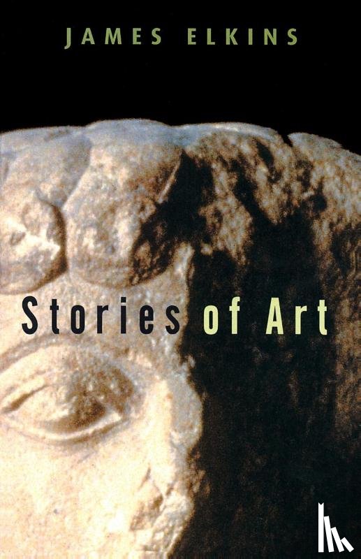 Elkins, James - Stories of Art