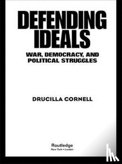 Cornell, ucilla - Defending Ideals
