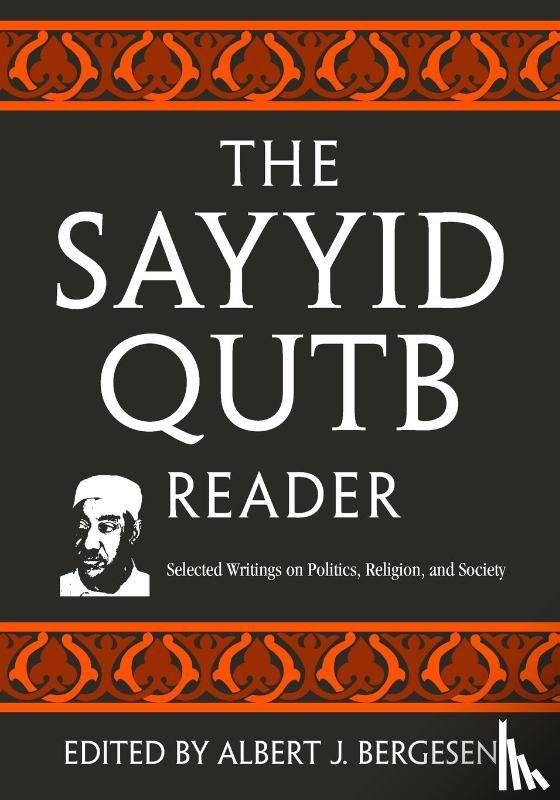  - The Sayyid Qutb Reader