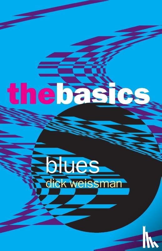 Weissman, Dick - Blues: The Basics