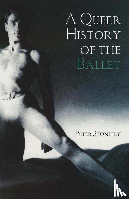 Stoneley, Peter (University of Reading - A Queer History of the Ballet