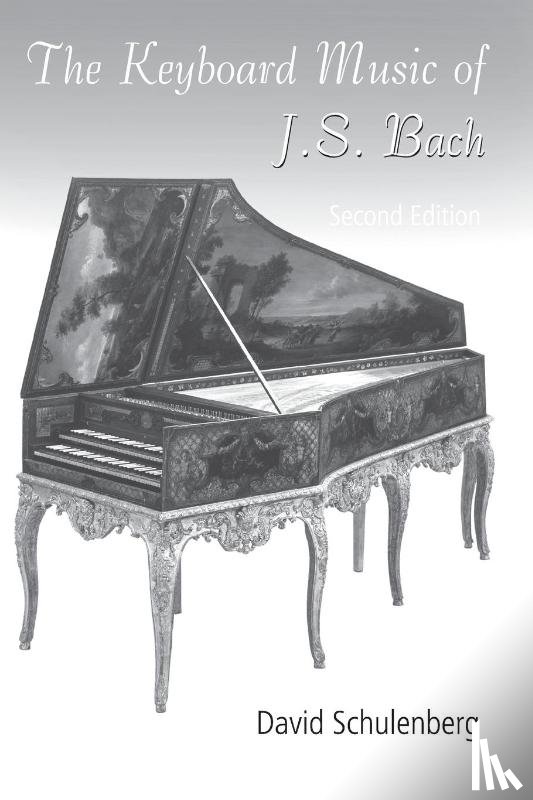 Schulenberg, David (Wagner College - The Keyboard Music of J.S. Bach