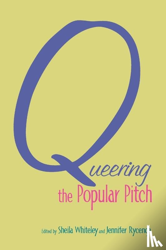  - Queering the Popular Pitch