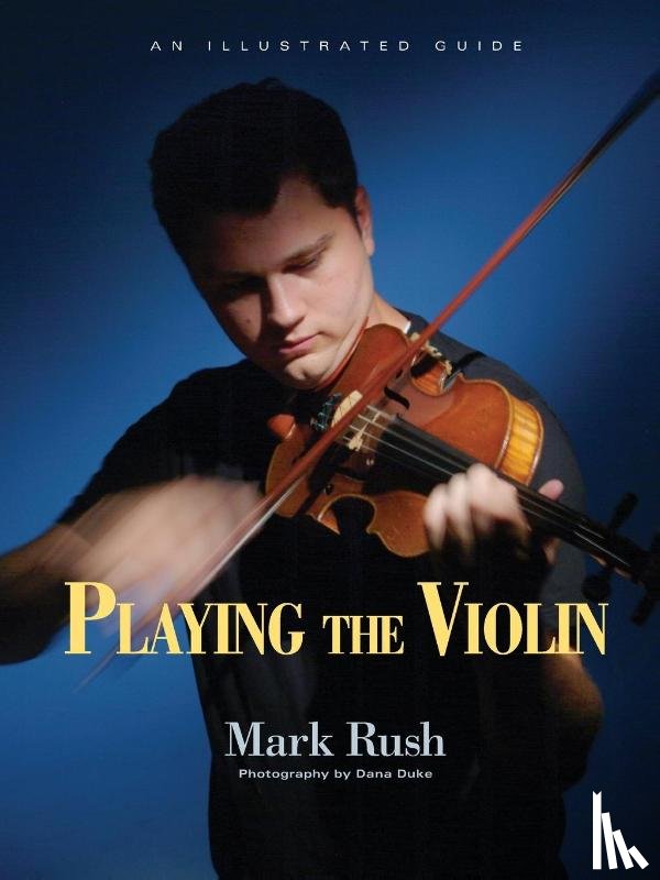 Rush, Mark (University of Arizona - Playing the Violin