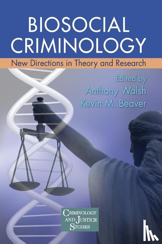 - Biosocial Criminology