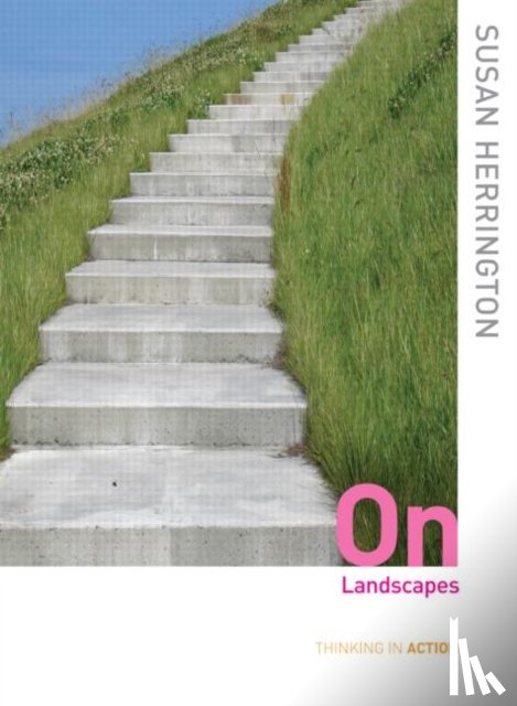 Herrington, Susan (University of British Columbia - On Landscapes