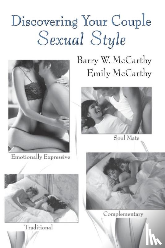 McCarthy, Barry W. (American University, McCarthy, Emily - Discovering Your Couple Sexual Style