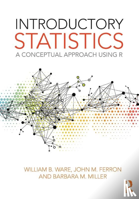 Ware, William B., Ferron, John M., Miller, Barbara M. - Introductory Statistics
