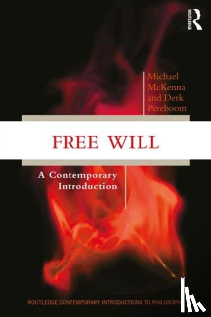 Michael (PhD (deceased)) McKenna, Derk (Cornell University, Ithaca, NY, USA) Pereboom - Free Will