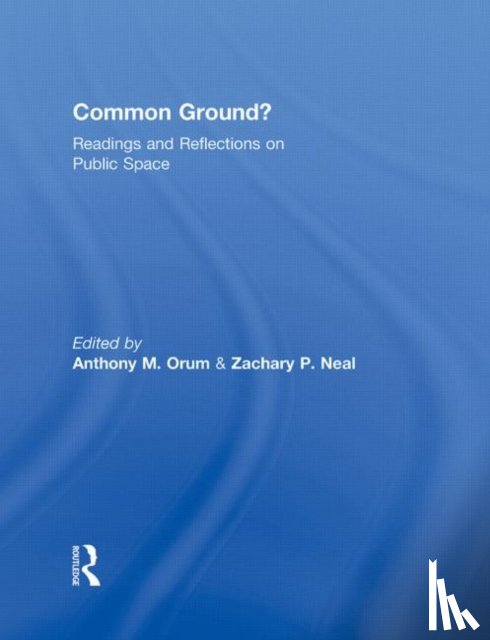 Orum, Anthony M. (Loyola University, Neal, Zachary (Michigan State University - Common Ground?
