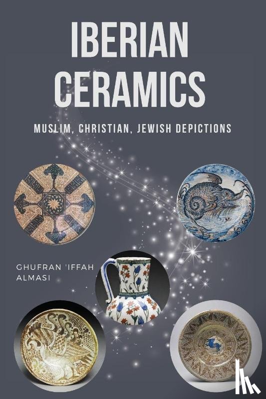 Almasi, Ghufran 'Iffah - Iberian Ceramics