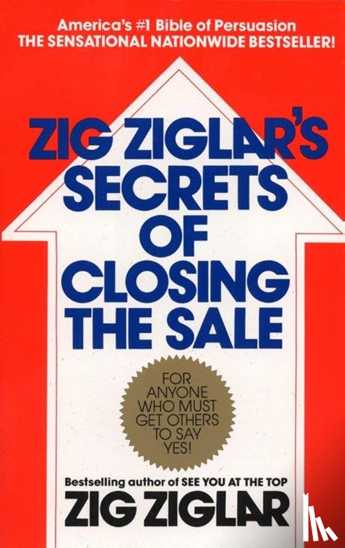 Ziglar, Zig - Zig Ziglar's Secrets of Closing the Sale