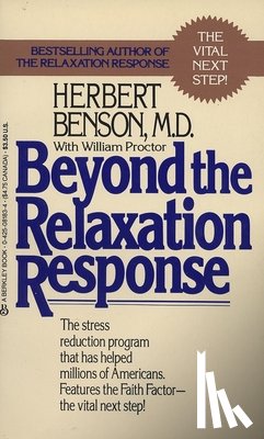 Benson, Herbert - BEYOND THE RELAXATION RESP