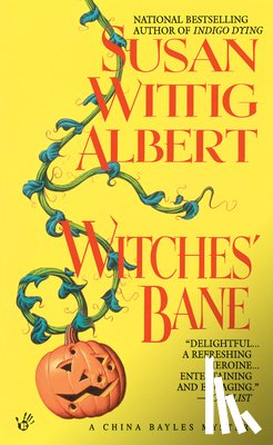 Albert, Susan Wittig - WITCHES BANE