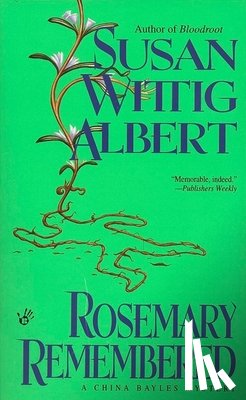 Albert, Susan Wittig - Rosemary Remembered