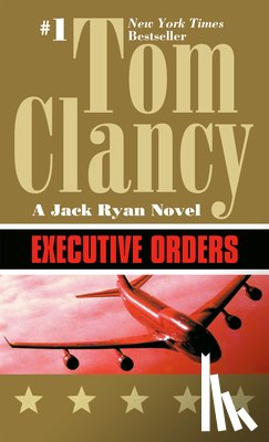 Clancy, Tom - Executive Orders