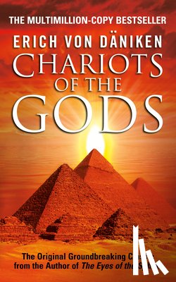 Daniken, Erich Von - CHARIOTS OF THE GODS