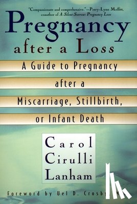 Lanham, Carol Cirulli - Pregnancy After a Loss