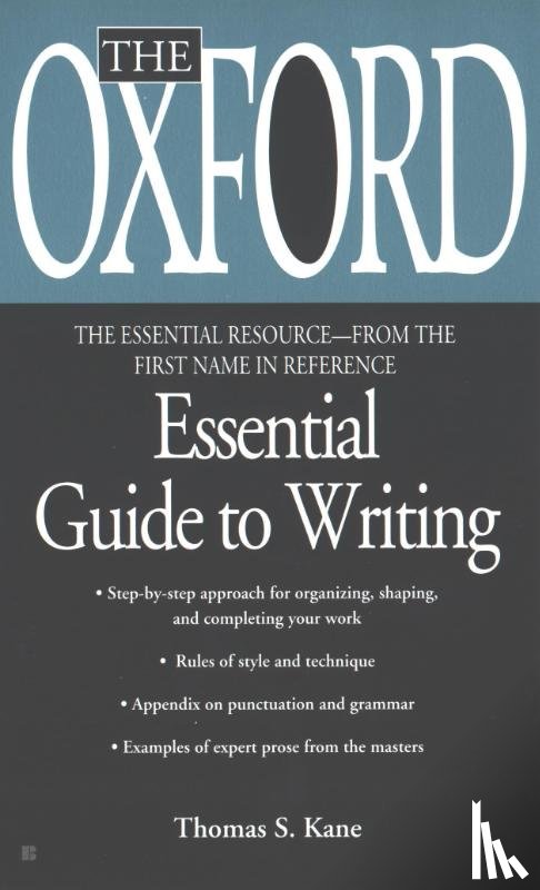 Kane, Thomas S - Kane, T: Oxford Essential Guide to Writing