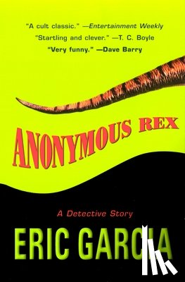 Garcia, Eric - Anonymous Rex