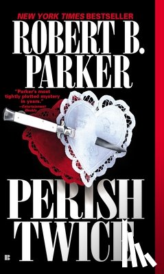 Parker, Robert B. - Perish Twice
