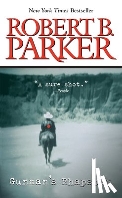 Parker, Robert B. - Gunman's Rhapsody
