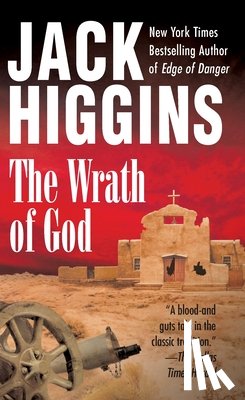 Higgins, Jack - The Wrath of God: A Thriller