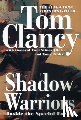 Clancy, Tom, Stiner, Carl, Koltz, Tony - Shadow Warriors