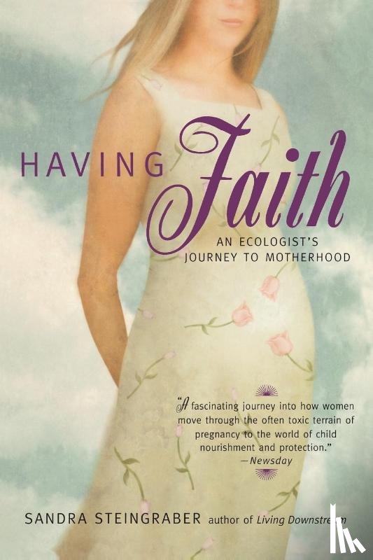Steingraber, Sandra - Having Faith