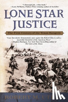 Utley, Robert M. - Lone Star Justice