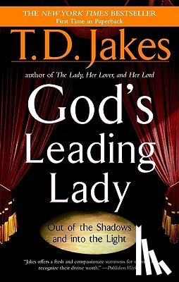 Jakes, T.D - God's Leading Lady