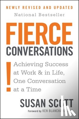 Scott, Susan - Fierce Conversations (Revised and Updated)