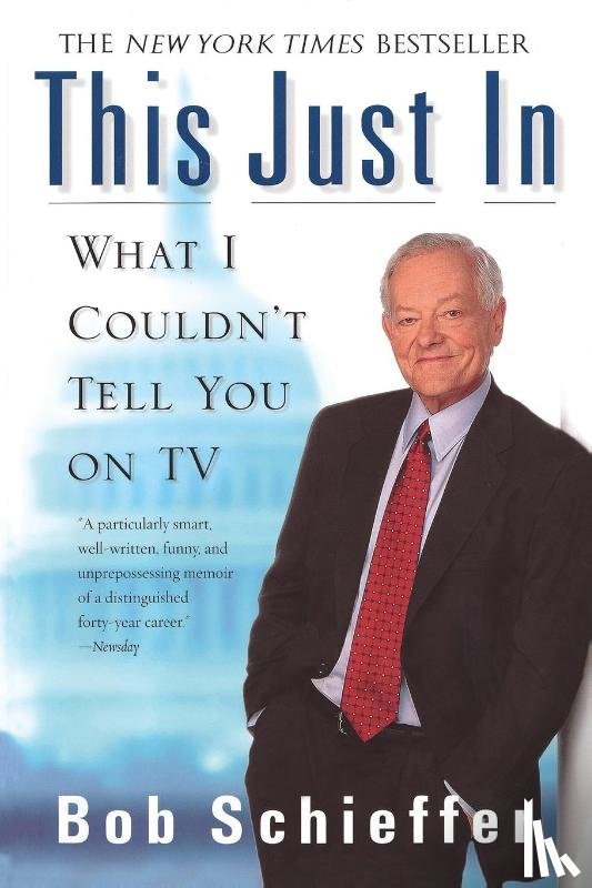 Schieffer, Bob - This Just In