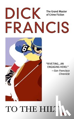 Francis, Dick - To the Hilt
