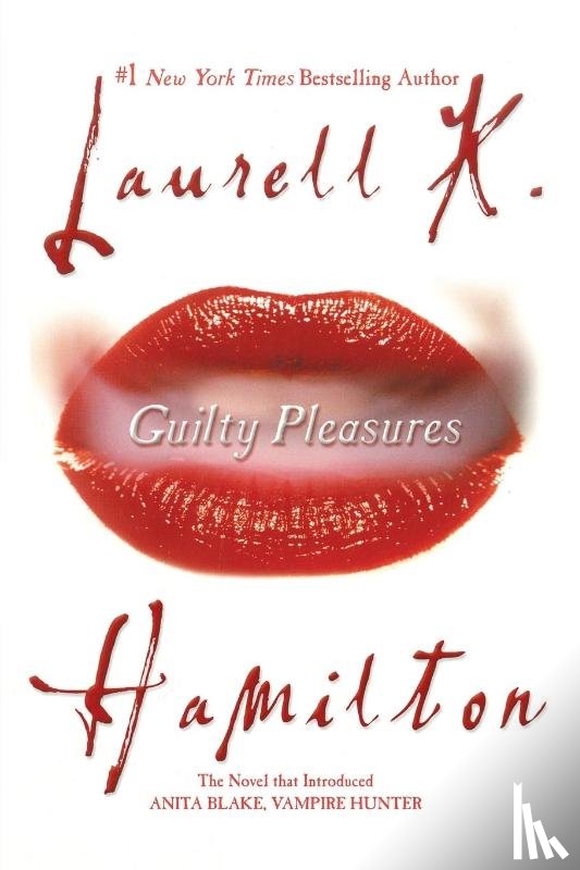 Hamilton, Laurell K. - Guilty Pleasures
