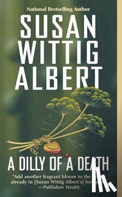Albert, Susan Wittig - A Dilly of a Death