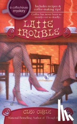 Coyle, Cleo - LATTE TROUBLE