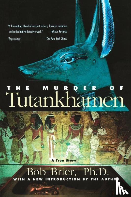 Brier, Bob - The Murder of Tutankhamen