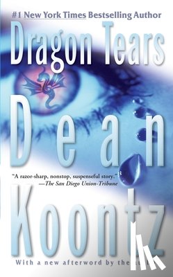 Koontz, Dean - Dragon Tears: A Thriller