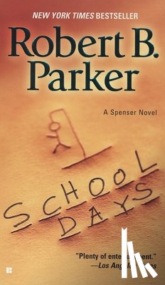 Parker, Robert B. - School Days