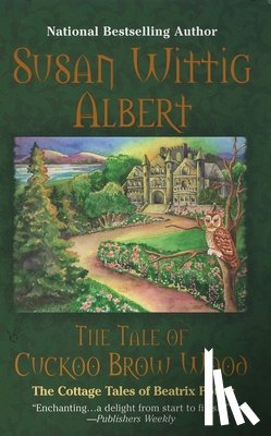 Albert, Susan Wittig - The Tale of Cuckoo Brow Wood